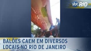 Balões caem em diversos locais no Rio de Janeiro