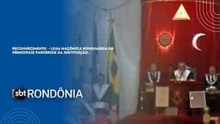 RECONHECIMENTO  - LOJA MAÇÔNICA HOMENAGEIA OS PRINCIPAIS PARCERIOS DA INSTITUIÇÃO .