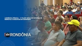 AUDIÊNCIA PÚBLICA  - 1° PLANO GERAL DE OUTORGA DE HIDROVIA É DISCUTIDO EM RONDÔNIA