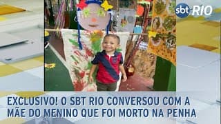 EXCLUSIVO! O SBT Rio conversou com a mãe do menino que foi morto na Penha