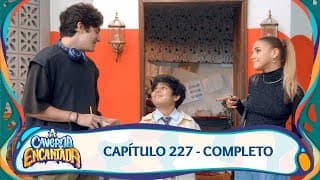 A Caverna Encantada | Capítulo 227 - 13/06/2025 - Completo
