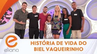 História de vida do Biel Vaqueirinho | Programa Eliana (21/04/24)