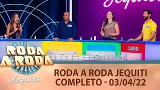 Roda a Roda Jequiti - Inédito (03/04/22) | Completo