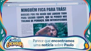 Meninas encontram notícia sobre Paulo | A Caverna Encantada