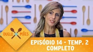 Duelo de Mães - Episódio 14 | 2ª temporada