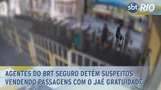 Agentes do BRT Seguro detém suspeitos vendendo passagens com o Jaé Gratuidade