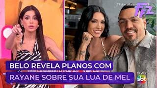 Belo celebra dois anos de namoro com Rayane e conta planos com a futura esposa | Fofocalizando