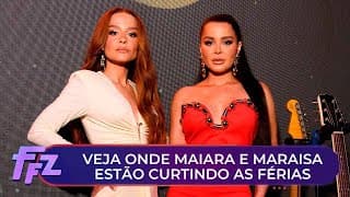 Descubra onde Maiara e Maraisa estão curtindo as férias | Fofocalizando (09/01/26)
