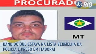 Bandido que estava na lista vermelha da polícia é preso em Itaboraí