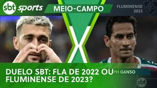 Duelo SBT: Flamengo de 2022 ou Fluminense de 2023, quem foi melhor? | SBT Sports (23/06/24)