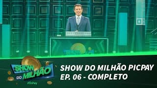 Show do Milhão PicPay Ep. 06 | Completo (08/10/21)