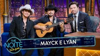 Entrevista com a dupla sertaneja Mayck e Lyan | The Noite (06/05/26)
