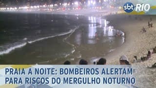 Praia a noite: Bombeiros alertam para riscos do mergulho noturno