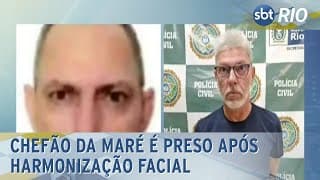 Chocolate de cara nova: chefão da Maré é preso após harmonização facial