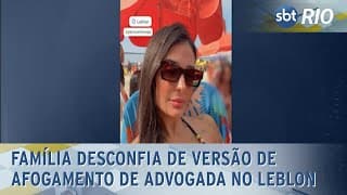 Família desconfia de versão de afogamento de advogada no Leblon