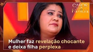 Ela nunca vai ser igual você  | Casos de Família