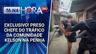 EXCLUSIVO! Preso chefe do tráfico da comunidade Kelson na Penha