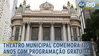 Theatro Municipal comemora 116 anos com programação gratuita