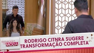 Rodrigo Cintra sugere transformação completa | Esquadrão da Moda (24/06/23)