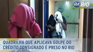 Quadrilha que aplicava golpe do crédito consignado é preso no Rio
