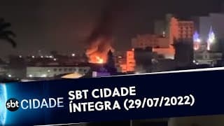 SBT Cidade - Íntegra (29/07/2022)