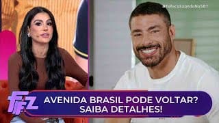 Volta de Carminha e Tufão? Avenida Brasil pode ganhar Continuação | Fofocalizando (12/11/25)
