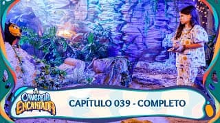 A Caverna Encantada | Capítulo 039 - 19/09/2024 - Completo