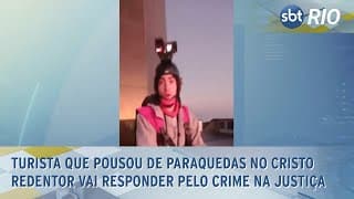 Turista que pousou de paraquedas no Cristo Redentor vai responder pelo crime na justiça