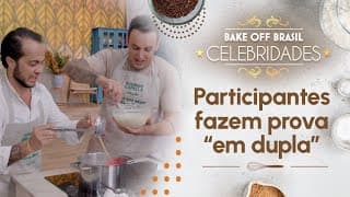 Celebridades fazem prova "em dupla" sem permissão e geram atritos | Bake Off Celebridades (15/04/23)