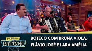 Boteco do Ratinho com Bruna Viola, Flávio José e Lara Amélia | Programa do Ratinho (06/09/24)