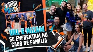 Nizam e Val Marchiori disputam no Caos de Família | É Tudo Nosso 22/11/24