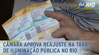 Câmara aprova reajuste na taxa de iluminação pública no Rio
