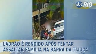 Ladrão é rendido após tentar assaltar família na Barra da Tijuca