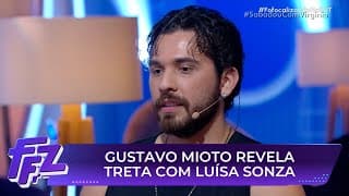 Gustavo Mioto fala de Ana Castela e confusão com Luísa Sonza | Fofocalizando 12/05/25
