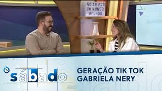 Geração Tik Tok -  Conheça Gabriela Nery, influenciadora do DF | É Sábado 09/07/2022