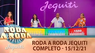 Roda a Roda Jequiti - Inédito (15/12/21) | Completo