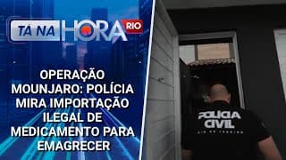Operação Mounjaro: Polícia mira importação ilegal de medicamento para emagracer