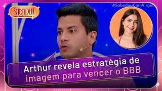 Arthur Aguiar vestiu um personagem para o BBB? | Sabadou com Virginia (17/05/25)