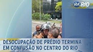 Desocupação de prédio termina em confusão no Centro do Rio