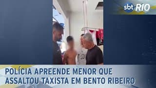Polícia apreende menor que assaltou taxista em Bento Ribeiro