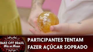 Participantes tentam fazer açúcar soprado | Bake Off Brasil (04/12/21)