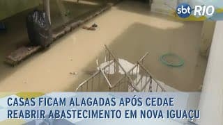 Casas ficam alagadas após CEDAE reabrir abastecimento em Nova Iguaçu