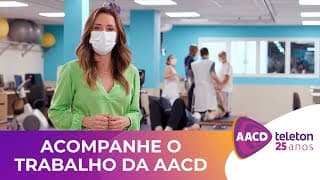 Acompanhe o trabalho da AACD | Teleton 2022