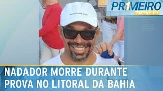 Nadador morre durante prova em mar aberto em Porto Seguro | Primeiro Impacto (15/04/24)