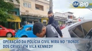 Operação da Polícia Civil mira no "Bonde dos Crias" em Vila Kennedy