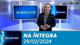 SBT Rio Grande - 29/02/2024 - programa completo