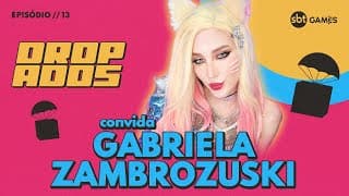 GABI ZAMBROZUSKI | DROPADOS #13