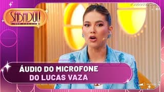 Lucas é flagrado falando mal de João Gomes e João Silva | Sabadou com Virginia (13/07/24)