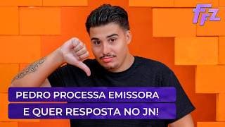 Pedro bate de frente com emissora e quer direito de resposta no jornal nacional | Fofocalizando