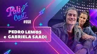 PEDRO LEMOS E GABRIELA SAADI | WALDISNEY E VIOLETA - POLICAST #58